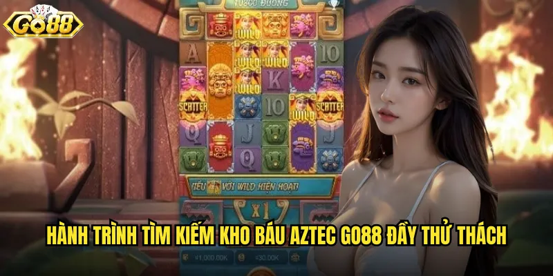 Kho báu Aztec go88 khám phá nền văn minh cổ đại bí ẩn 2 Hành trình tìm kiếm Kho báu Aztec go88 đầy thử thách